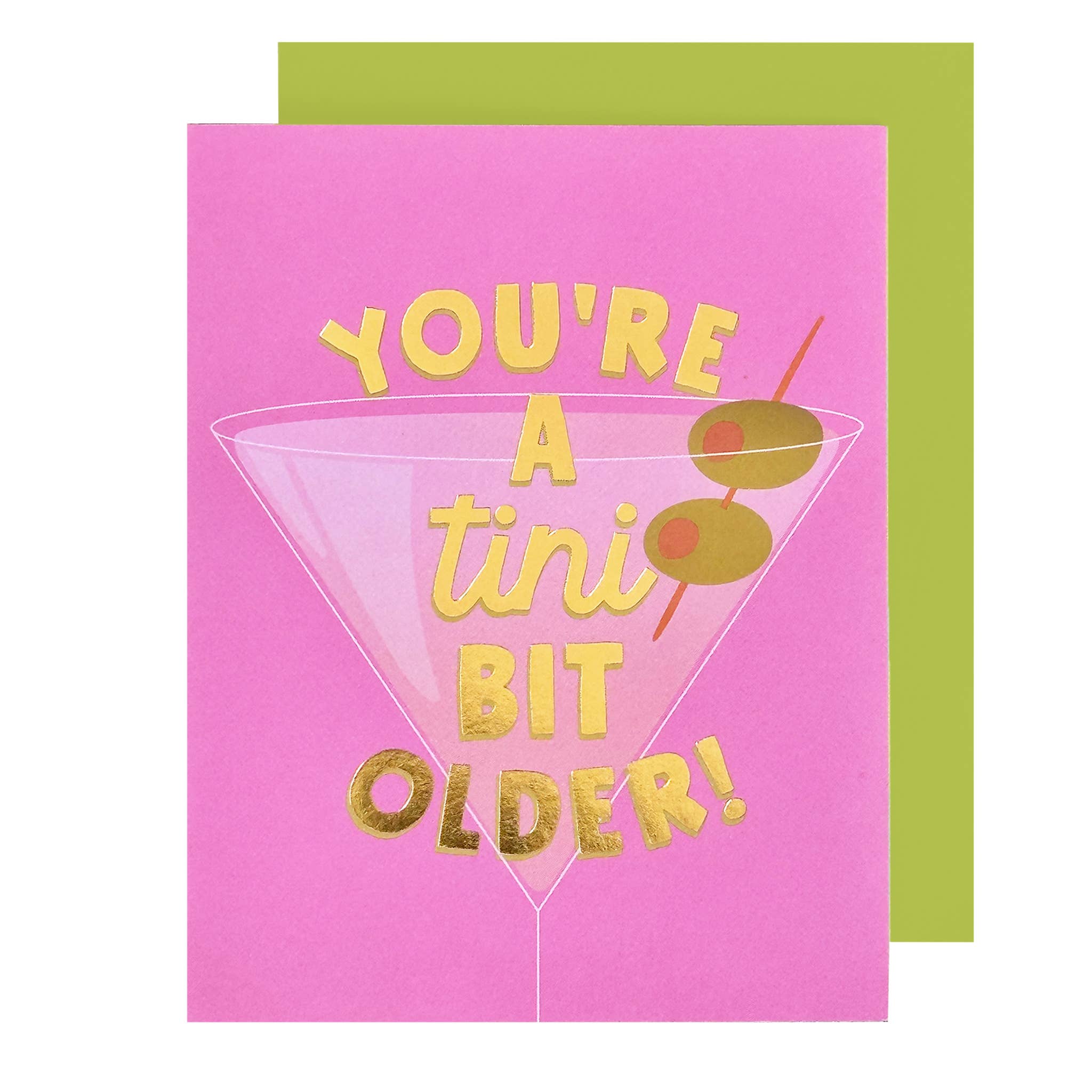 You're a Tini Bit Older! Martini Birthday Card, photo 1 of 2