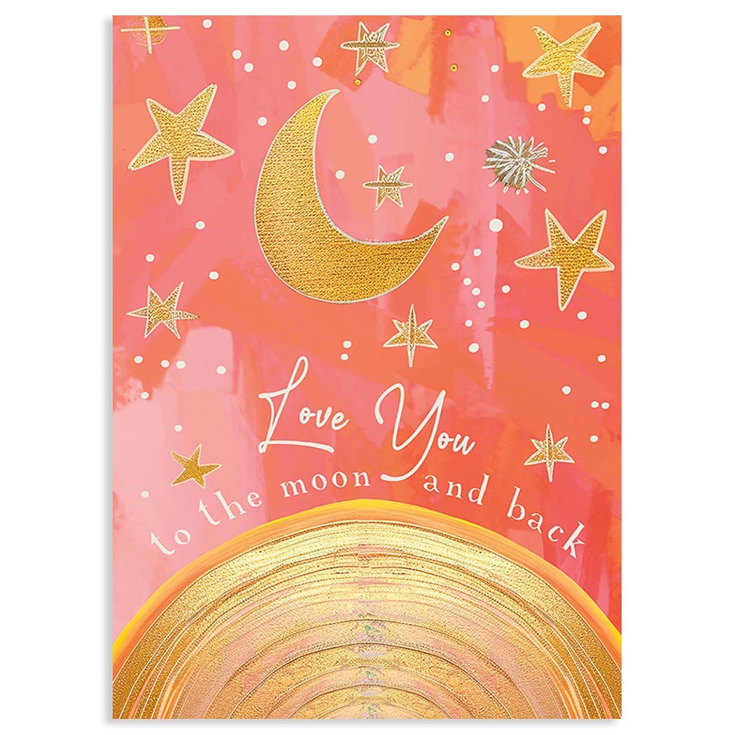 TO THE MOON ANNIVERSARY GREETING CARD 4.5 x 6.25"